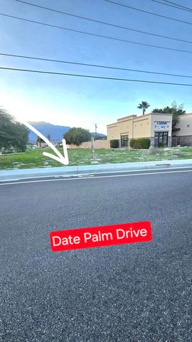 0 Date Palm Drive, Cathedral City, CA 92234