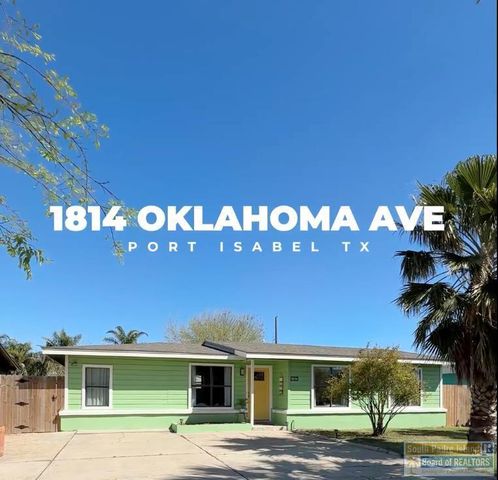 1814 Oklahoma, Port Isabel, TX 78575