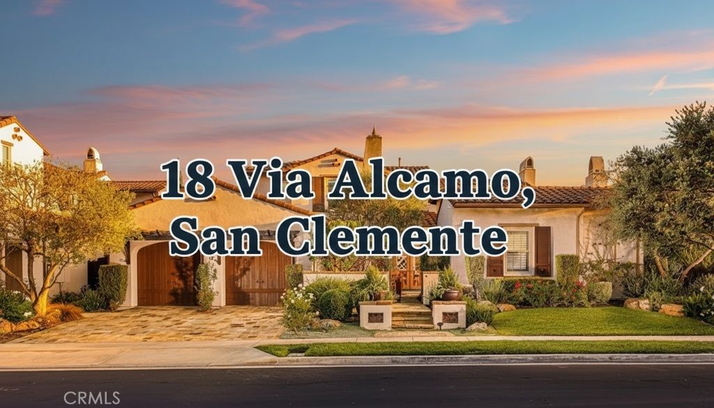 18 Via Alcamo, San Clemente, CA 92673