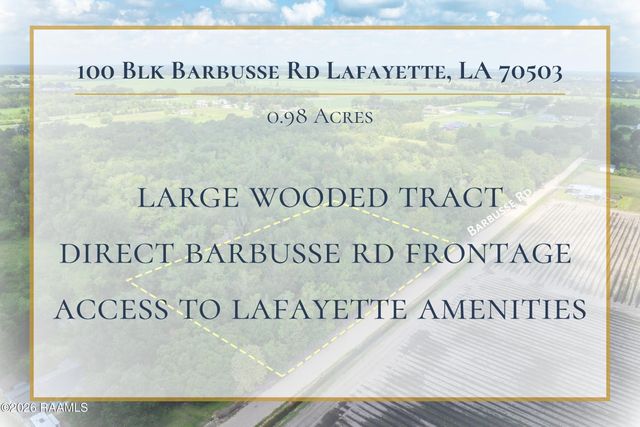 100 Blk Barbusse Road, Lafayette, LA 70503